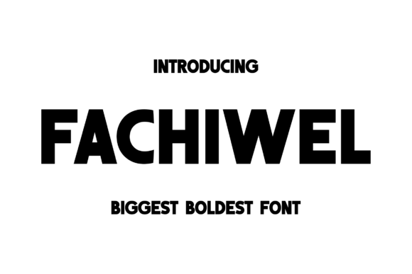 Fachiwel Typeface Review for Bold Branding