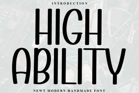 High Ability Font for Modern Brand Identity