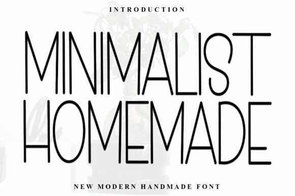 Minimalist Homemade: A Clean Typeface for Makers