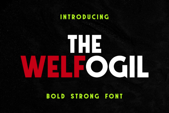 The Welfogil Font: Elevating Small Business Branding